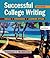 Successful College Writing: Skills, Strategies, Learning Styles