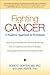 Fighting Cancer: A Nontoxic Approach to Treatment