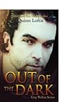 Out of the Dark by Quinn Loftis