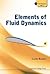Elements Of Fluid Dynamics (Icp Fluid Mechanics Book 3)