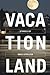 Vacationland
