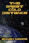 The Great Cold Distance