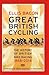 Great British Cycling: The ...
