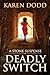 Deadly Switch: A Stone Suspense