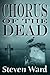 Chorus Of The Dead