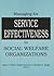 Managing for Service Effect...