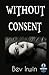 Without Consent