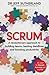 Scrum: A revolutionary approach to building teams, beating deadlines and boosting productivity