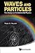 Waves And Particles: Two Es...