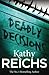 Deadly Decisions: