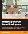Mastering Unity 2...