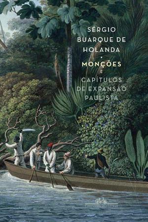 Monções e Capítulos de Expansão Paulista