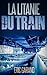 La Litanie du Train