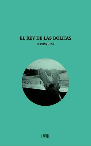 El Rey de las Bolitas (Paperback)