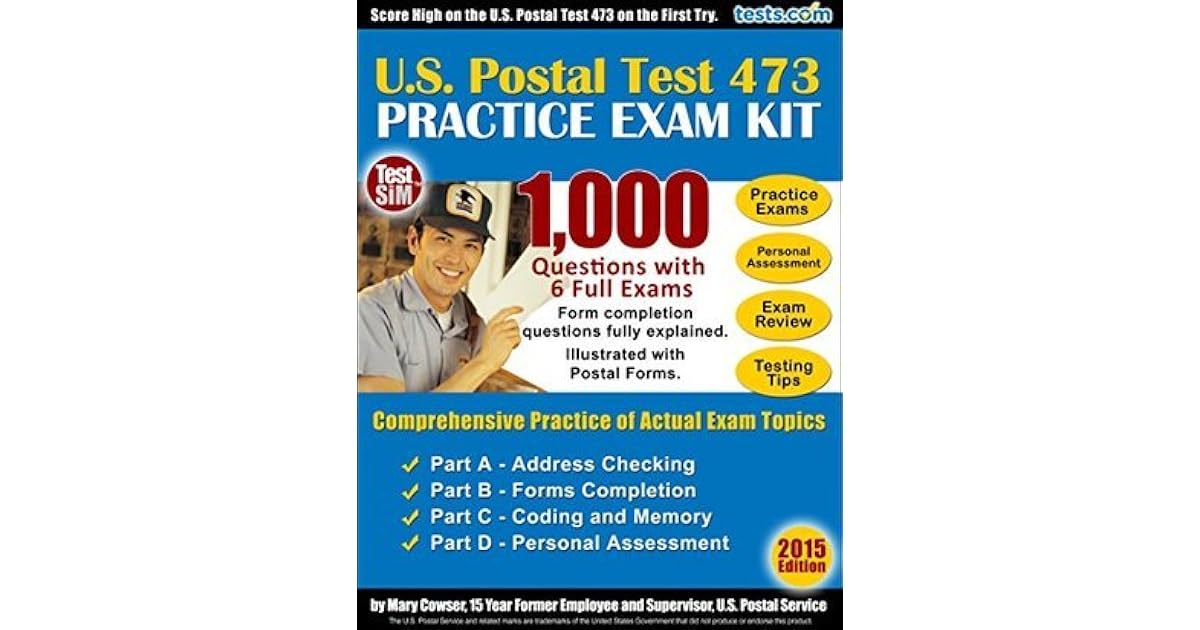 U.S. Postal Exam 473 Practice Test with 1,000 Questions, Review & More