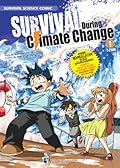 Survival During Climate Change Volume 1