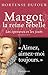 Margot, la reine rebelle  by Hortense Dufour
