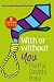 With or Without You: Love Stands When All Else Fails