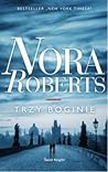 Trzy Boginie by Nora Roberts