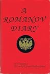 A Romanov Diary: The Autobiography of H.I.& R.H. Grand Duchess George