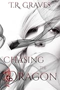 Chasing the Dragon