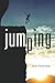 Jumping: A Novel