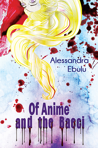 Of Anime and the Baeci (Kindle Edition)