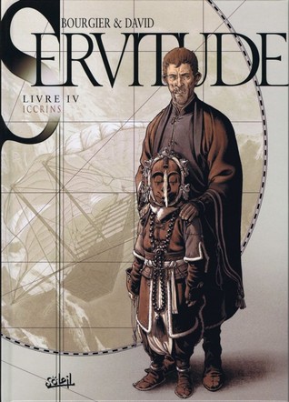 Servitude, Livre IV : Iccrins