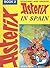 Asterix in Spain by Goscinny Asterix in Spain by Goscinny