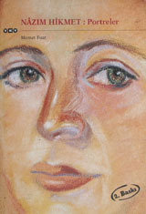 Nâzım Hikmet: Portreler