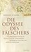 Die Odyssee des Fälschers