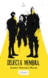 Disjecta Membra by Alberto Hontoria Maceín