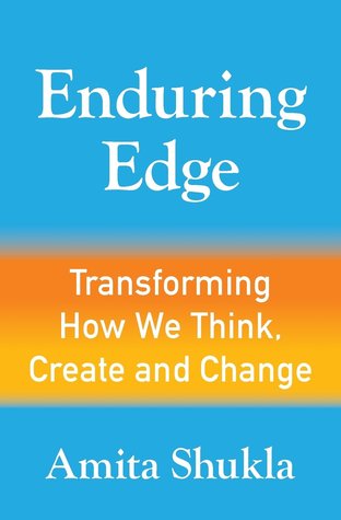 Enduring Edge: Transforming How We Think, Create and Change (Paperback)