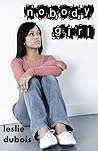 Nobody Girl by Leslie DuBois