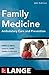 Family Medicine, 6E (Lange Clinical Manuals)