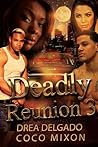 Deadly Reunion 3:...