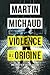 Violence à l'origine (Victo...