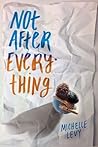 Not After Everything by Michelle Levy Not After Everything by Michelle Levy