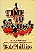 A Time to Laugh: An Encyclopedia of Jokes, Anecdotes and Quotations