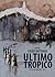 Ultimo Tropico - Tutti i Racconti 2013-2014