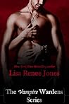Vampire Wardens by Lisa Renee Jones