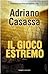 Il gioco estremo