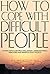 How To Cope With Difficult People by Al Mentoring