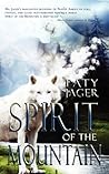 Spirit of the Mountain (Spirit Trilogy, #1)