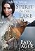 Spirit of the Lake (Spirit Trilogy, #2)