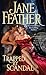 Trapped by Scandal (Trapped, #2)