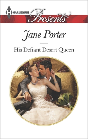 His Defiant Desert Queen (The Disgraced Copelands, #2)