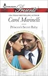Princess's Secret Baby by Carol Marinelli
