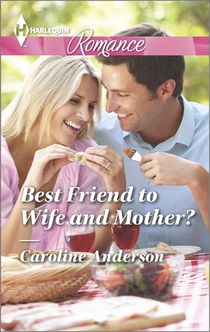 Best Friend to Wife and Mother? (Mass Market Paperback)