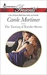 The Taming of Xander Sterne by Carole Mortimer